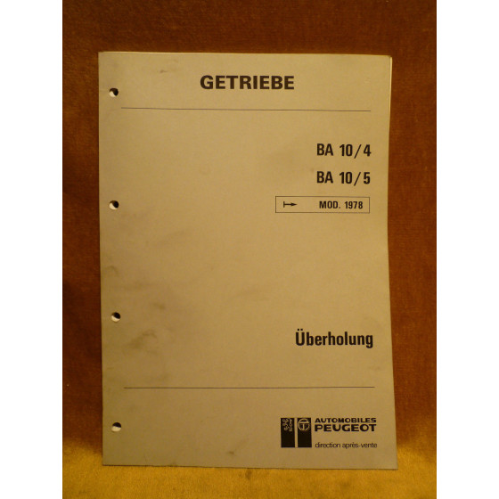 Peugeot Werkstatthandbuch Reparaturanleitung Überholung Getriebe BA10/4 BA10/5