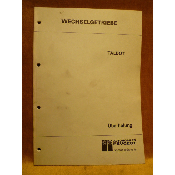 Peugeot Werkstatthandbuch Reparaturanleitung Überholung Wechselgetriebe   Talbot